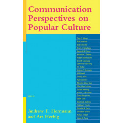 Communication Perspectives on Popular Culture