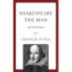 Shakespeare the Man: New Decipherings