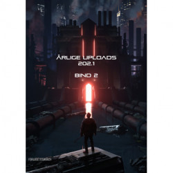 Årlige Uploads 202.1 Bind 2/2 ISSN: 2597-3134