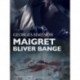 Maigret bliver bange
