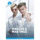 Marcus og Martinus, Blå Fagklub