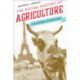 The Social History of Agriculture: From the Origins to the Current Crisis