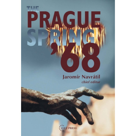 The Prague Spring, 1968: A National Security Archive Document Reader