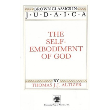 The Self-Embodiment of God