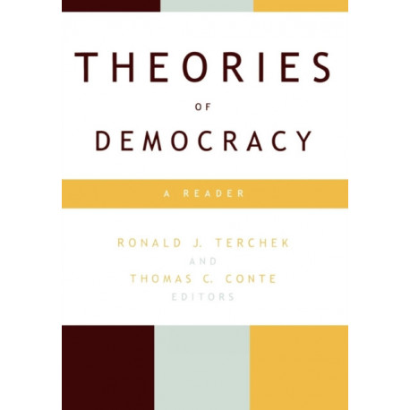 Theories of Democracy: A Reader