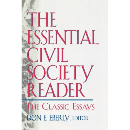The Essential Civil Society Reader: The Classic Essays
