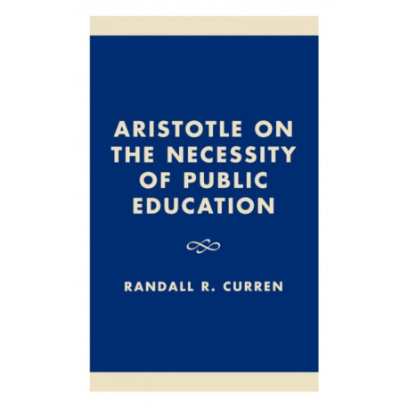 Aristotle on the Necessity of Public Education