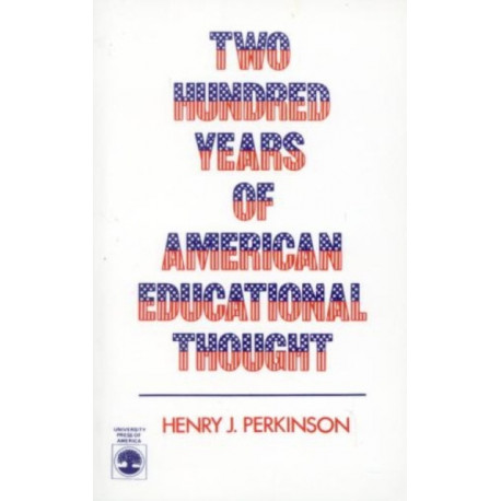 Two Hundred Years of American Educational Thought