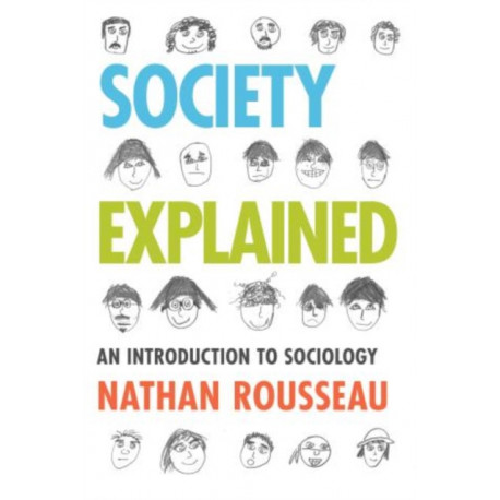 Society Explained: An Introduction to Sociology