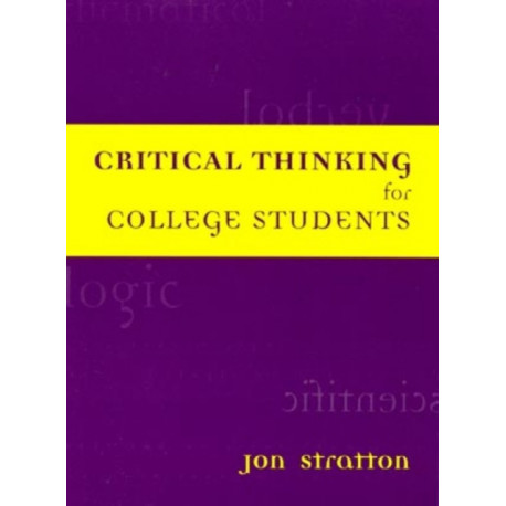 Critical Thinking for College Students
