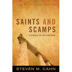 Saints and Scamps: Ethics in Academia