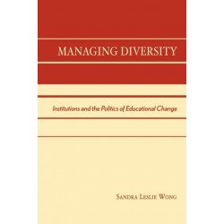 Managing Diversity: Institutions and the Politics of Educational Change
