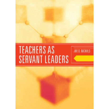 Teachers as Servant Leaders