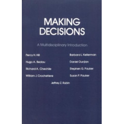 Making Decisions: A Multidisciplinary Introduction