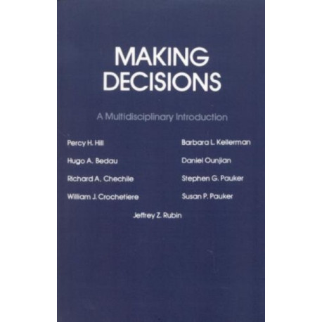 Making Decisions: A Multidisciplinary Introduction