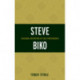 Steve Biko: Decolonial Meditations of Black Consciousness