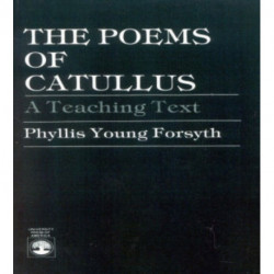 The Poems of Catullus: A Teaching Text