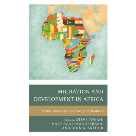 Migration and Development in Africa: Trends, Challenges, and Policy Implications