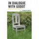 In Dialogue with Godot: Waiting and Other Thoughts