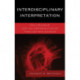 Interdisciplinary Interpretation: Paul Ricoeur and the Hermeneutics of Theology and Science