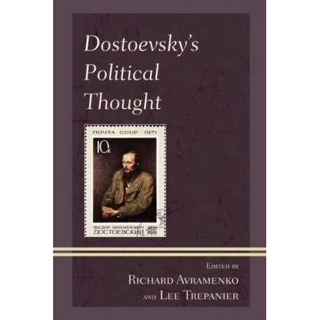 Dostoevsky's Political Thought