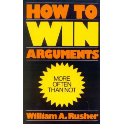How to Win Arguments