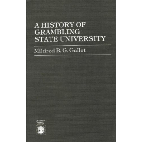 A History of Grambling State University