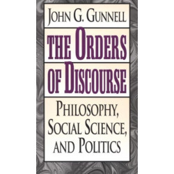 The Orders of Discourse: Philosophy, Social Science, and Politics