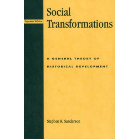 Social Transformations: A General Theory of Historical Development