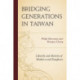Bridging Generations in Taiwan: Lifestyle and Identity of Mothers and Daughters