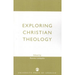 Exploring Christian Theology