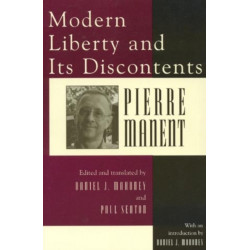 Modern Liberty and Its Discontents
