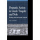Dramatic Action in Greek Tragedy and Noh: Reading with and beyond Aristotle