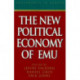 The New Political Economy of EMU