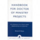 Handbook for Doctor of Ministry Projects: An Approach to Structured Observation of Ministry
