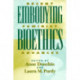 Embodying Bioethics: Recent Feminist Advances