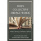 Does Collective Impact Work?: What Literacy Coalitions Tell Us