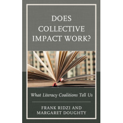 Does Collective Impact Work?: What Literacy Coalitions Tell Us