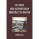 The Royal Semi-Authoritarian Democracy of Bhutan