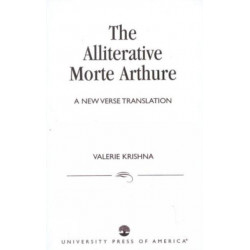 The Alliterative Morte Arthure: A New Verse Translation