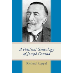 A Political Genealogy of Joseph Conrad