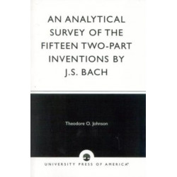 An Analytical Survey of the Fifteen Two-Part Inventions by J. S. Bach