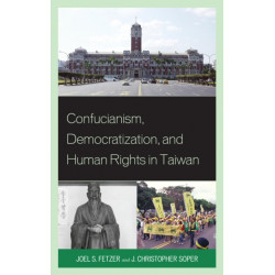 Confucianism, Democratization, and Human Rights in Taiwan