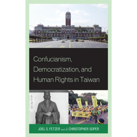 Confucianism, Democratization, and Human Rights in Taiwan