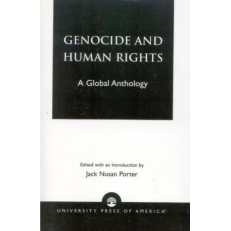 Genocide and Human Rights: A Global Anthology