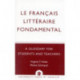 Le Francais Litteraire Fondamental: A Glossary for Students and Teachers
