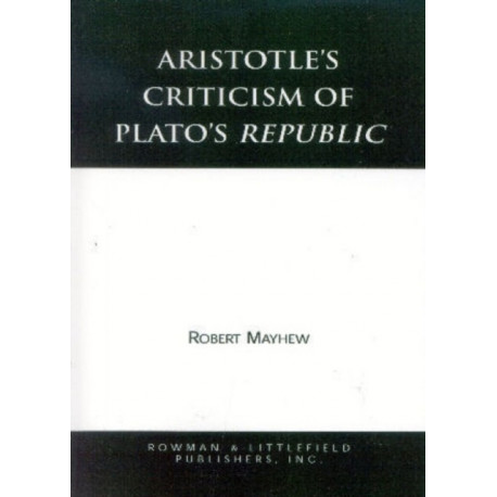 Aristotle's Criticism of Plato's Republic