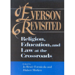 Everson Revisited: Religion, Education, and Law at the Crossroads