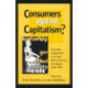 Consumers Against Capitalism?: Consumer Cooperation in Europe, North America, and Japan, 1840D1990