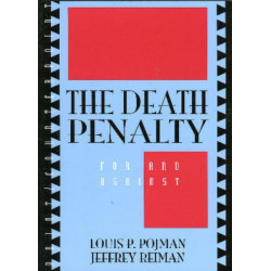 The Death Penalty: For and Against